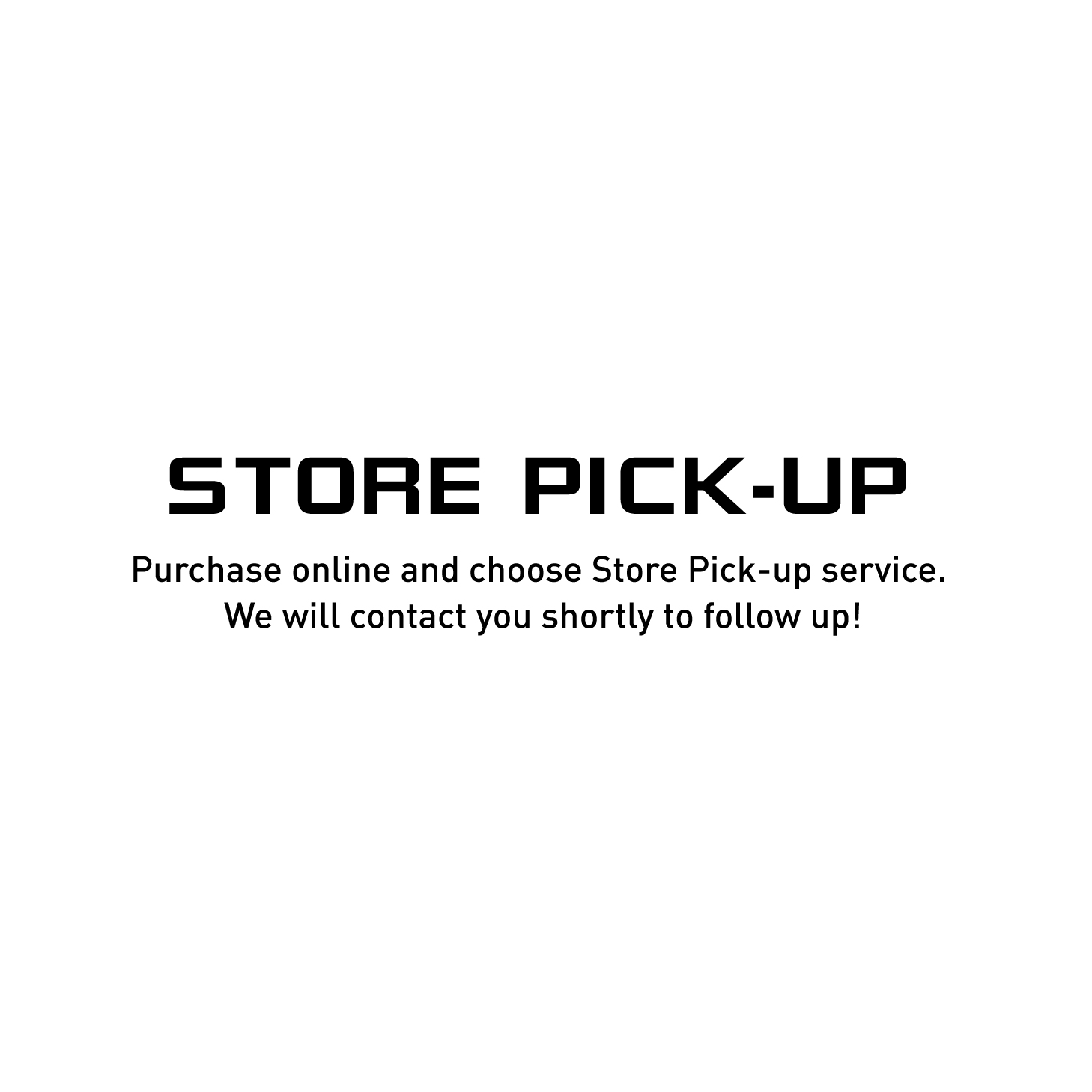 Self pickup Service 